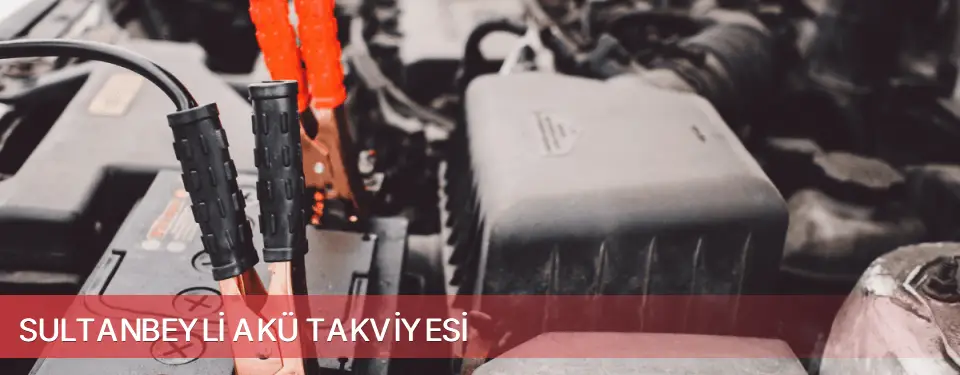 Sultanbeyli İlçemi Akü Takviyesi