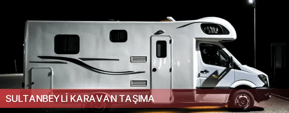 Sultanbeyli İlçemi Karavan Taşıma